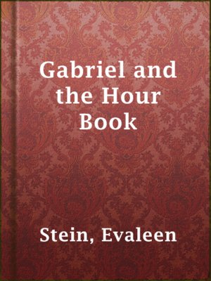 cover image of Gabriel and the Hour Book